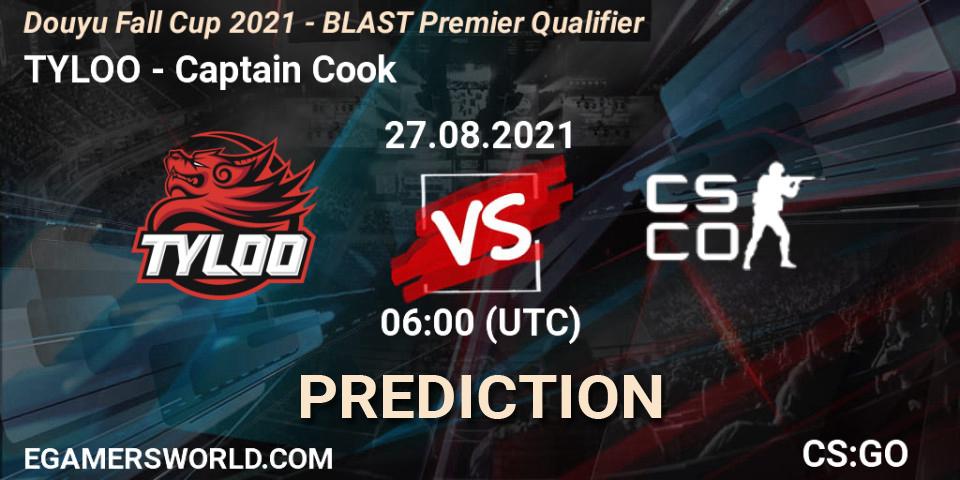 TYLOO - Captain Cook: ennuste. 27.08.2021 at 06:10, Counter-Strike (CS2), Douyu Fall Cup 2021 - BLAST Premier Qualifier