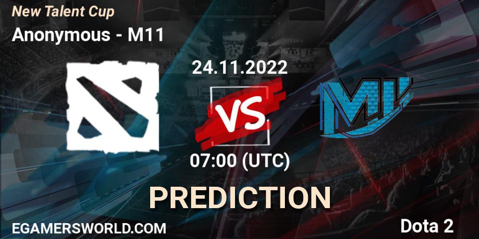 Anonymous - M11: ennuste. 24.11.2022 at 07:00, Dota 2, New Talent Cup