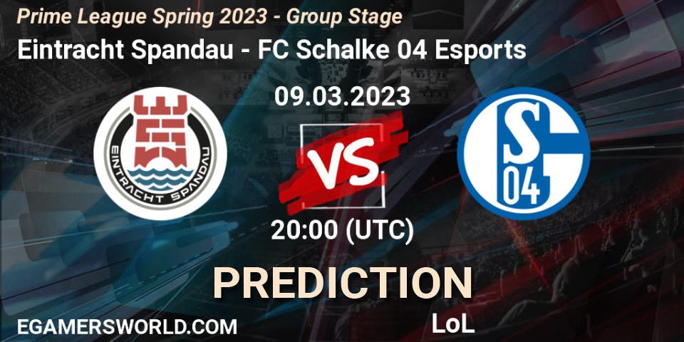 Eintracht Spandau - FC Schalke 04 Esports: ennuste. 09.03.23, LoL, Prime League Spring 2023 - Group Stage