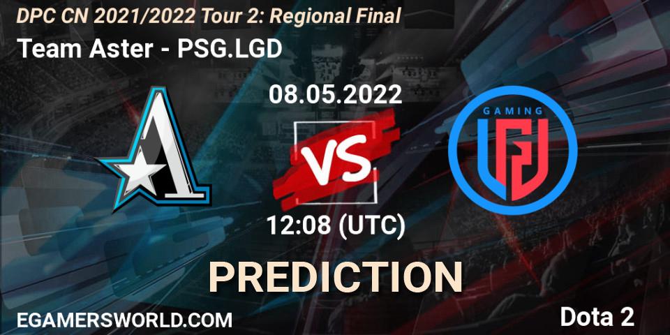 Team Aster - PSG.LGD: ennuste. 08.05.2022 at 12:08, Dota 2, DPC CN 2021/2022 Tour 2: Regional Final