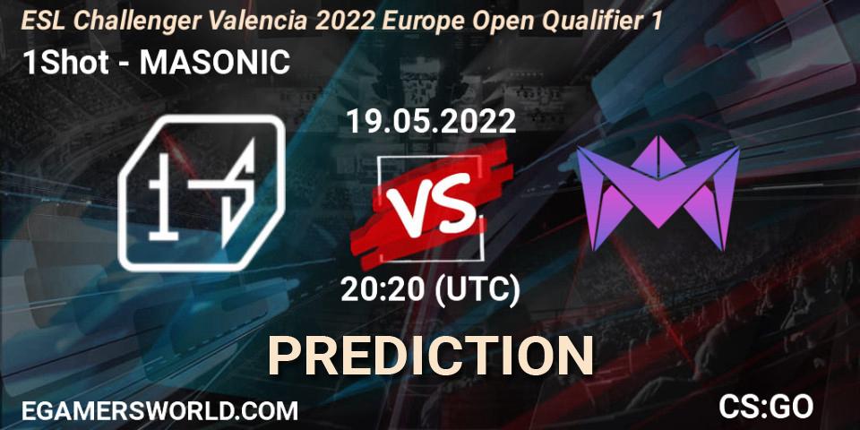 1Shot - MASONIC: ennuste. 19.05.2022 at 20:20, Counter-Strike (CS2), ESL Challenger Valencia 2022 Europe Open Qualifier 1