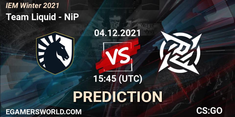 Team Liquid - NiP: ennuste. 04.12.2021 at 17:15, Counter-Strike (CS2), IEM Winter 2021