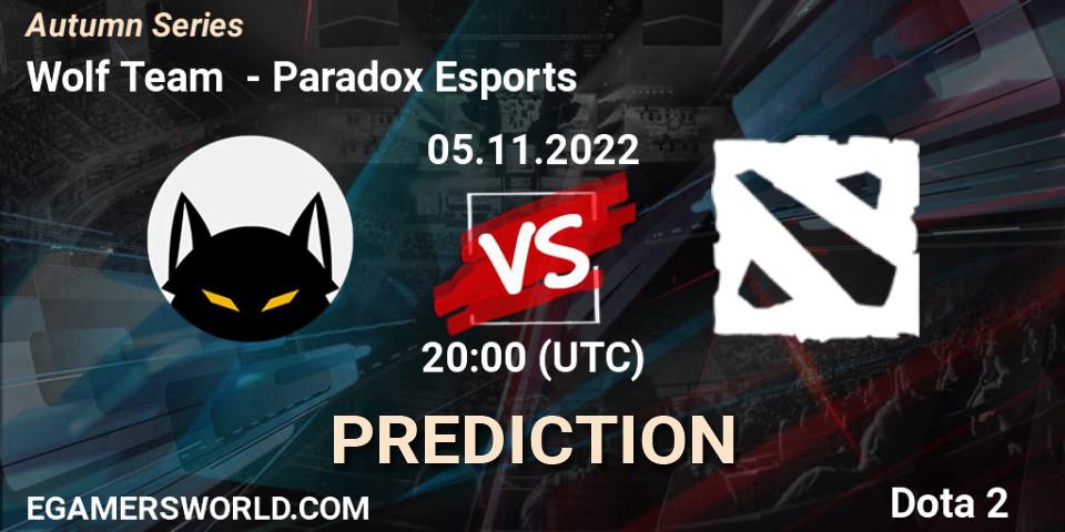Wolf Team - Paradox Esports: ennuste. 05.11.2022 at 20:00, Dota 2, Autumn Series