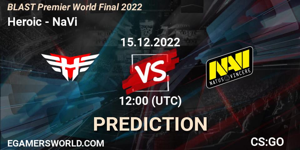 Heroic - NaVi: ennuste. 15.12.22, CS2 (CS:GO), BLAST Premier World Final 2022