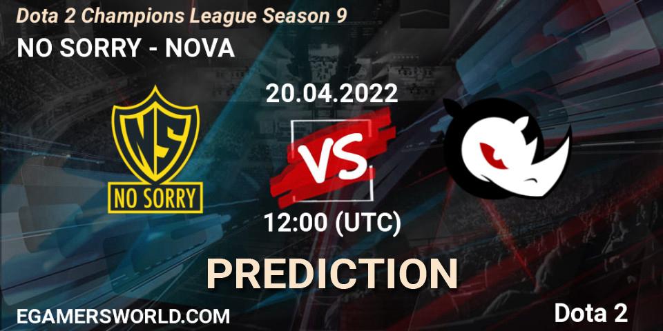 NO SORRY - NOVA: ennuste. 20.04.2022 at 12:01, Dota 2, Dota 2 Champions League Season 9