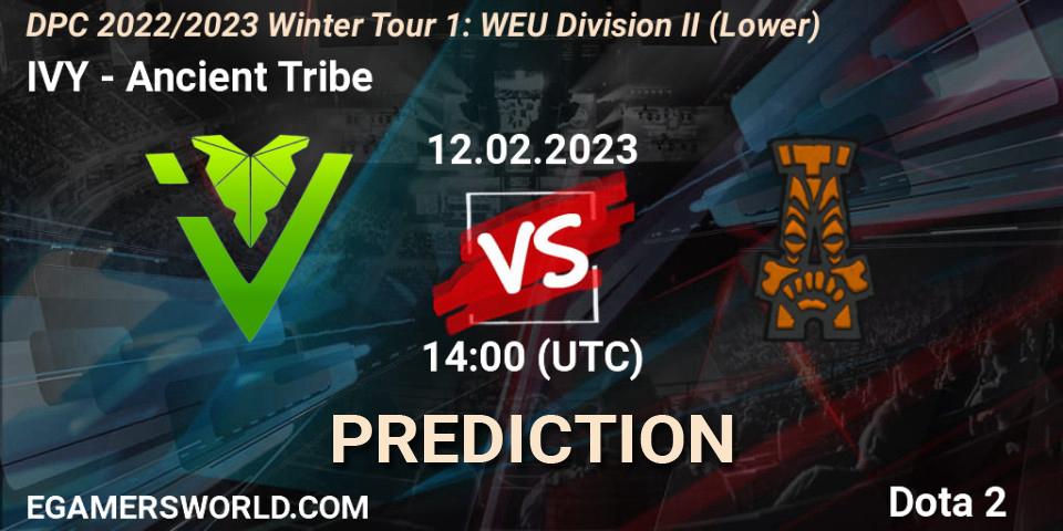 IVY - Ancient Tribe: ennuste. 12.02.23, Dota 2, DPC 2022/2023 Winter Tour 1: WEU Division II (Lower)