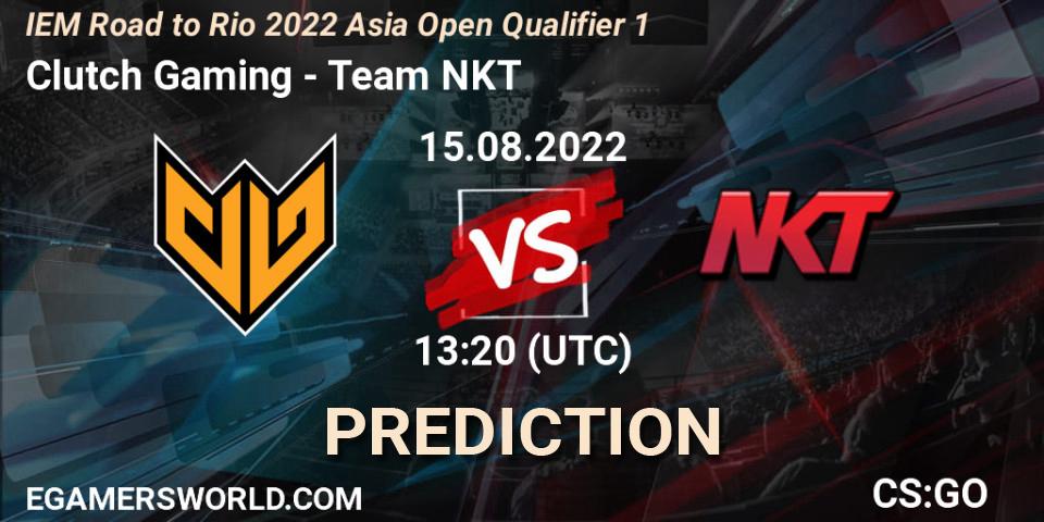 Clutch Gaming - Team NKT: ennuste. 15.08.22, CS2 (CS:GO), IEM Road to Rio 2022 Asia Open Qualifier 1
