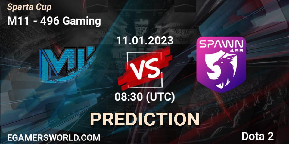M11 - 496 Gaming: ennuste. 11.01.2023 at 08:30, Dota 2, Sparta Cup