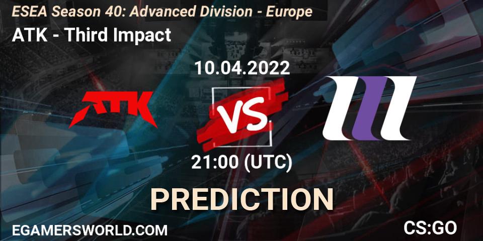 ATK - Third Impact: ennuste. 10.04.2022 at 20:00, Counter-Strike (CS2), ESEA Season 40: Advanced Division - Europe