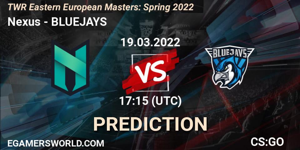 Nexus - BLUEJAYS: ennuste. 19.03.2022 at 17:30, Counter-Strike (CS2), TWR Eastern European Masters: Spring 2022