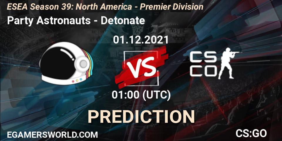 Party Astronauts - Detonate: ennuste. 07.12.2021 at 02:00, Counter-Strike (CS2), ESEA Season 39: North America - Premier Division