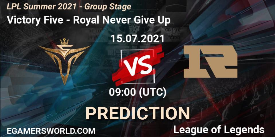 Victory Five - Royal Never Give Up: ennuste. 15.07.2021 at 09:00, LoL, LPL Summer 2021 - Group Stage