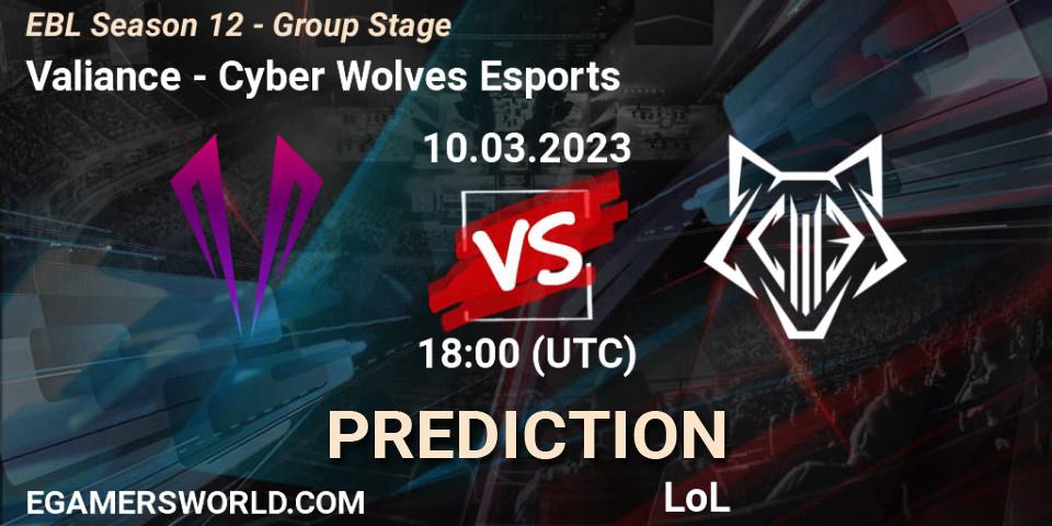 Valiance - Cyber Wolves Esports: ennuste. 10.03.23, LoL, EBL Season 12 - Group Stage