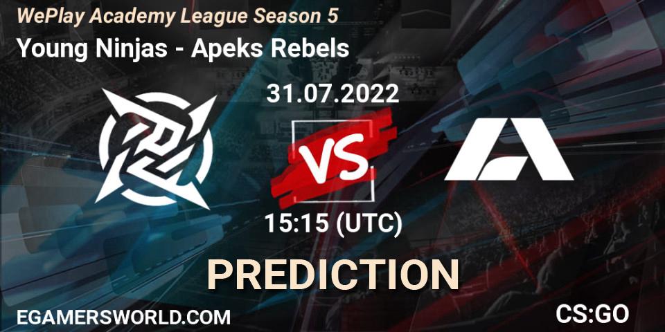 Young Ninjas - Apeks Rebels: ennuste. 31.07.2022 at 15:15, Counter-Strike (CS2), WePlay Academy League Season 5