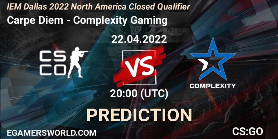 Carpe Diem - Complexity Gaming: ennuste. 22.04.2022 at 20:00, Counter-Strike (CS2), IEM Dallas 2022 North America Closed Qualifier
