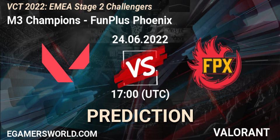 M3 Champions - FunPlus Phoenix: ennuste. 24.06.2022 at 16:40, VALORANT, VCT 2022: EMEA Stage 2 Challengers