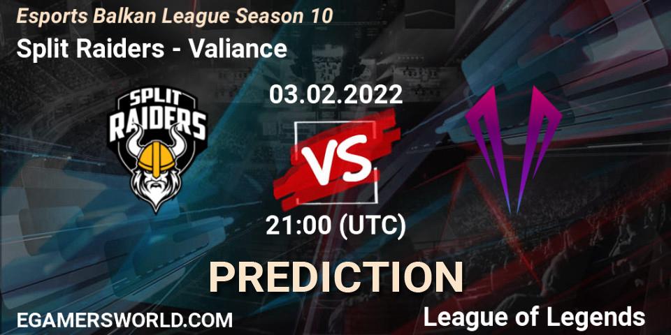 Split Raiders - Valiance: ennuste. 03.02.2022 at 21:00, LoL, Esports Balkan League Season 10