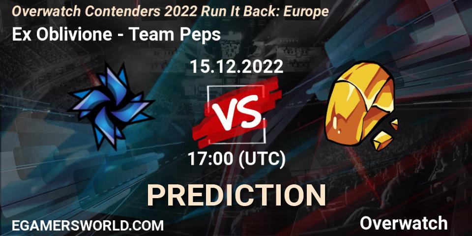 Ex Oblivione - Team Peps: ennuste. 15.12.2022 at 17:00, Overwatch, Overwatch Contenders 2022 Run It Back: Europe