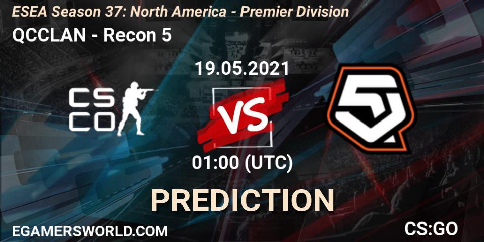 QCCLAN - Recon 5: ennuste. 19.05.2021 at 01:00, Counter-Strike (CS2), ESEA Season 37: North America - Premier Division