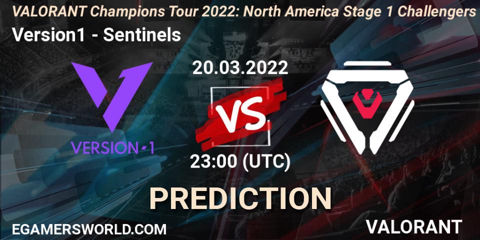 Version1 - Sentinels: ennuste. 20.03.2022 at 23:00, VALORANT, VCT 2022: North America Stage 1 Challengers