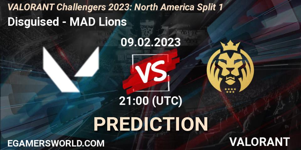 Disguised - MAD Lions: ennuste. 09.02.23, VALORANT, VALORANT Challengers 2023: North America Split 1