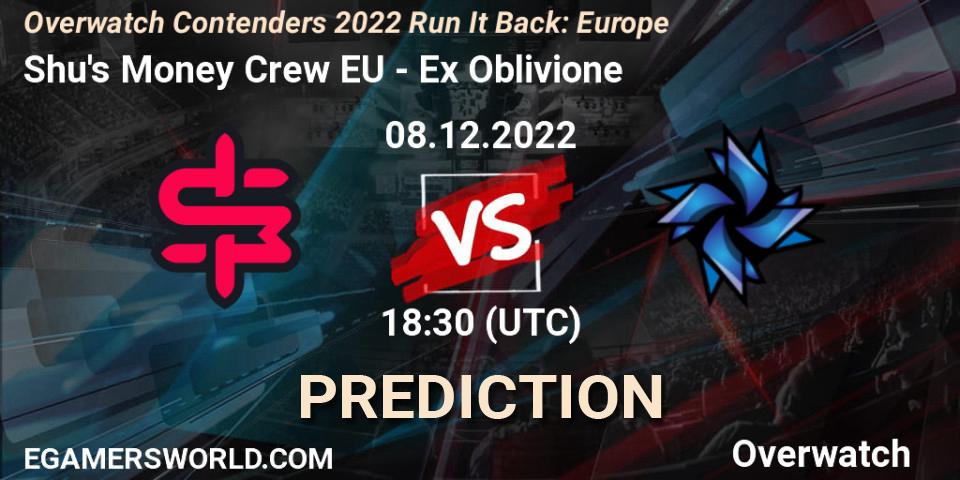 Shu's Money Crew EU - Ex Oblivione: ennuste. 08.12.2022 at 18:55, Overwatch, Overwatch Contenders 2022 Run It Back: Europe
