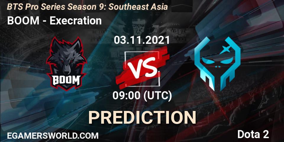 BOOM - Execration: ennuste. 03.11.2021 at 09:00, Dota 2, BTS Pro Series Season 9: Southeast Asia