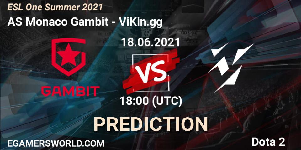 AS Monaco Gambit - ViKin.gg: ennuste. 18.06.21, Dota 2, ESL One Summer 2021