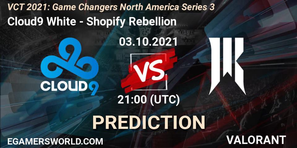 Cloud9 White - Shopify Rebellion: ennuste. 03.10.2021 at 21:00, VALORANT, VCT 2021: Game Changers North America Series 3