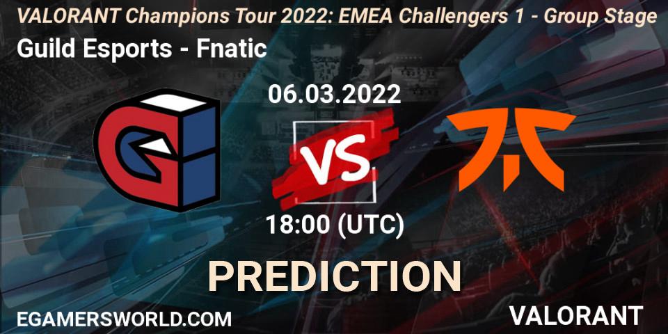 Guild Esports - Fnatic: ennuste. 16.03.2022 at 17:30, VALORANT, VCT 2022: EMEA Challengers 1 - Group Stage