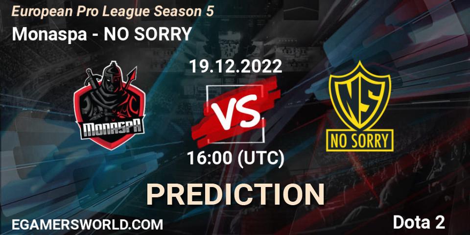 Monaspa - NO SORRY: ennuste. 19.12.2022 at 16:06, Dota 2, European Pro League Season 5