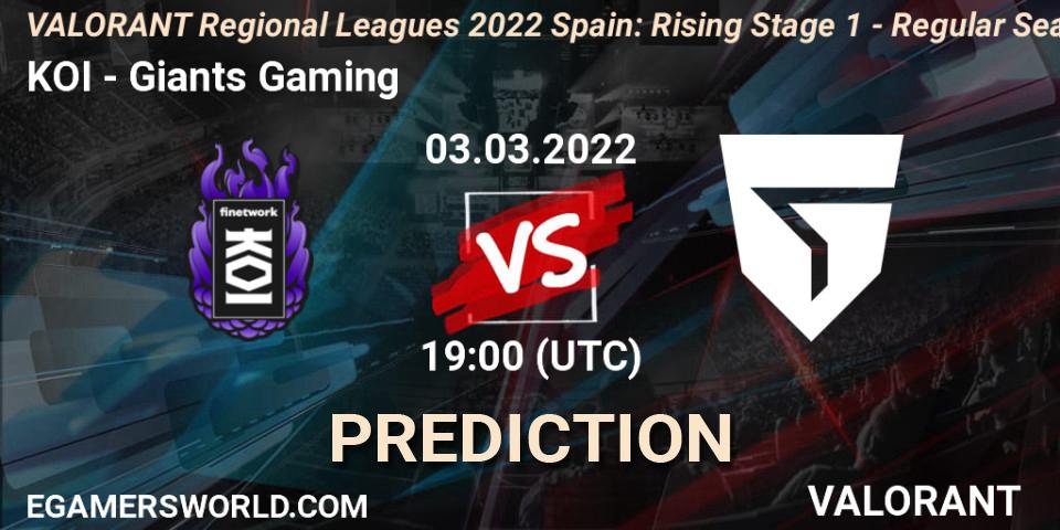 KOI - Giants Gaming: ennuste. 03.03.2022 at 21:45, VALORANT, VALORANT Regional Leagues 2022 Spain: Rising Stage 1 - Regular Season