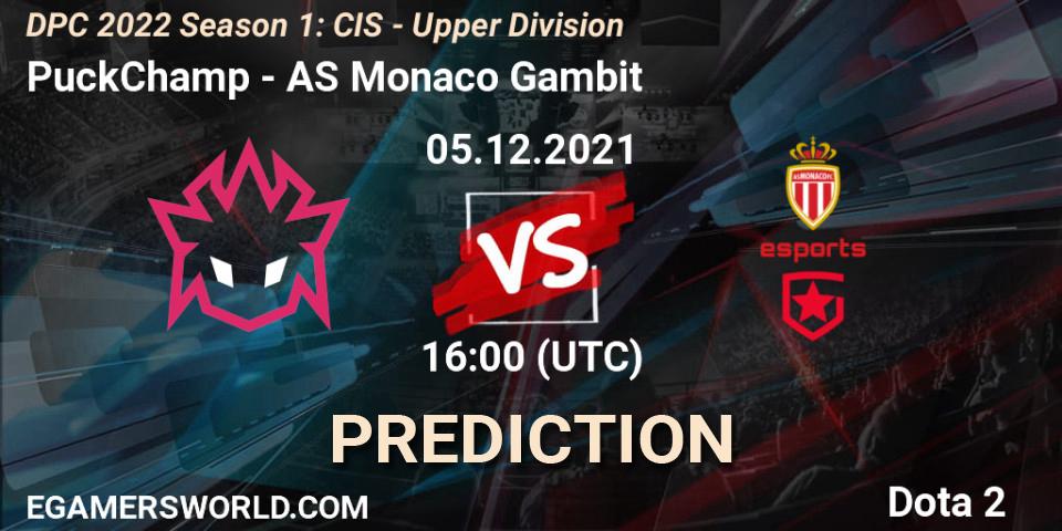 PuckChamp - AS Monaco Gambit: ennuste. 05.12.2021 at 14:00, Dota 2, DPC 2022 Season 1: CIS - Upper Division