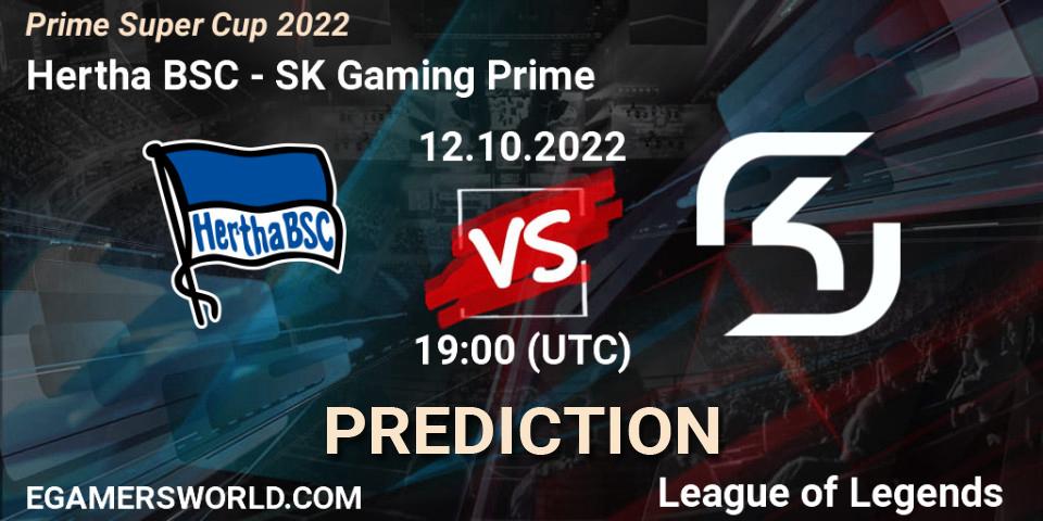 Hertha BSC - SK Gaming Prime: ennuste. 12.10.2022 at 19:00, LoL, Prime Super Cup 2022