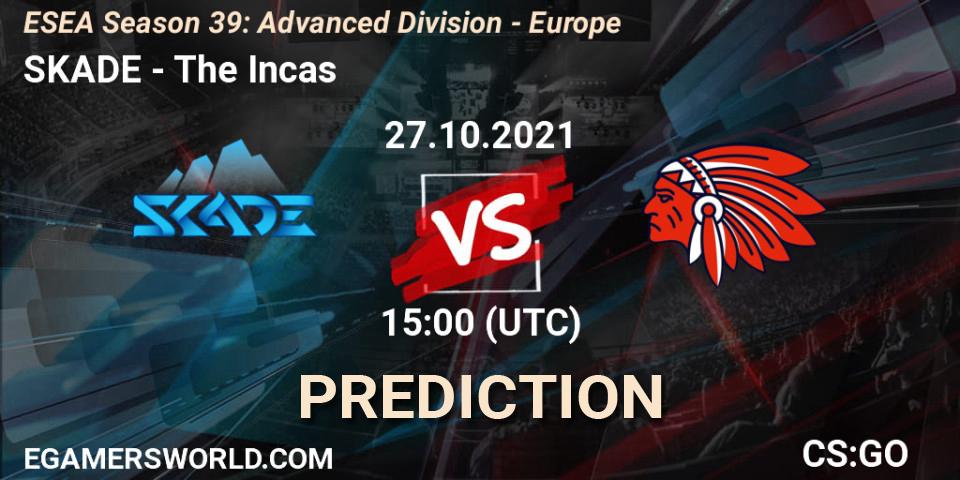 SKADE - The Incas: ennuste. 27.10.2021 at 15:00, Counter-Strike (CS2), ESEA Season 39: Advanced Division - Europe