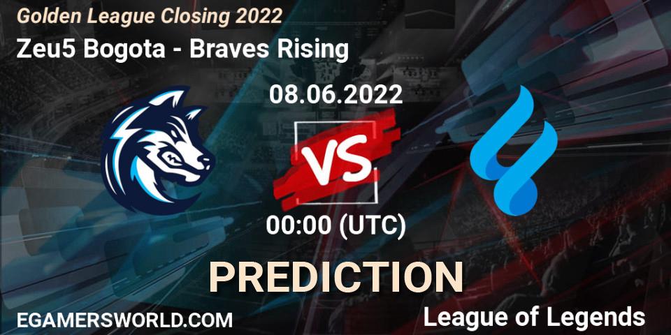 Zeu5 Bogota - Braves Rising: ennuste. 08.06.2022 at 00:00, LoL, Golden League Closing 2022