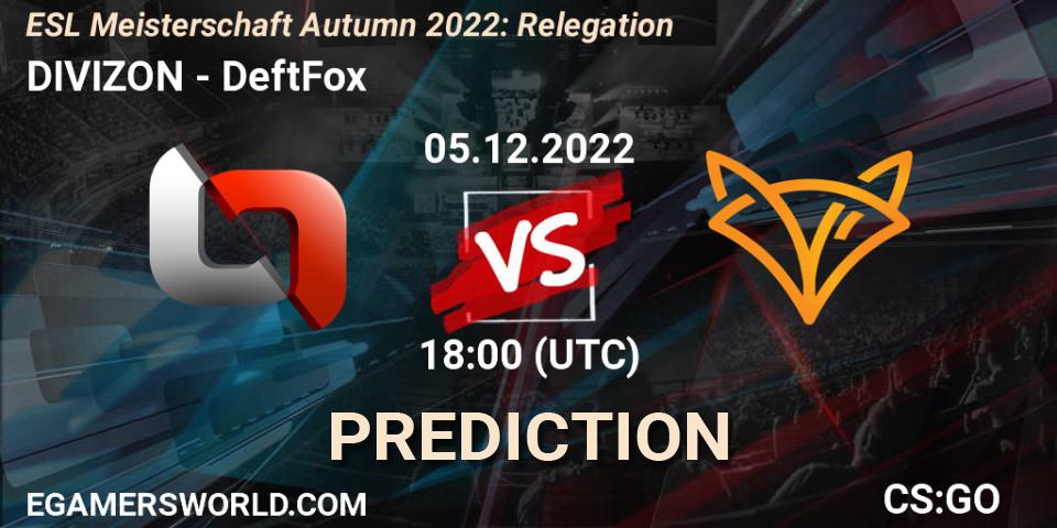 DIVIZON - DeftFox: ennuste. 05.12.2022 at 18:00, Counter-Strike (CS2), ESL Meisterschaft Autumn 2022: Relegation