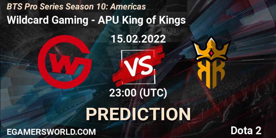 Wildcard Gaming - APU King of Kings: ennuste. 15.02.2022 at 21:00, Dota 2, BTS Pro Series Season 10: Americas