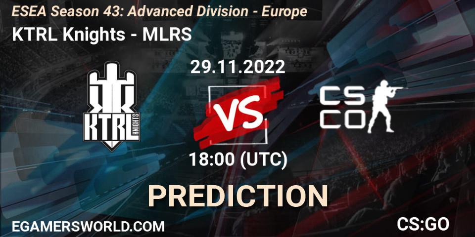 KTRL Knights - MLRS: ennuste. 29.11.22, CS2 (CS:GO), ESEA Season 43: Advanced Division - Europe