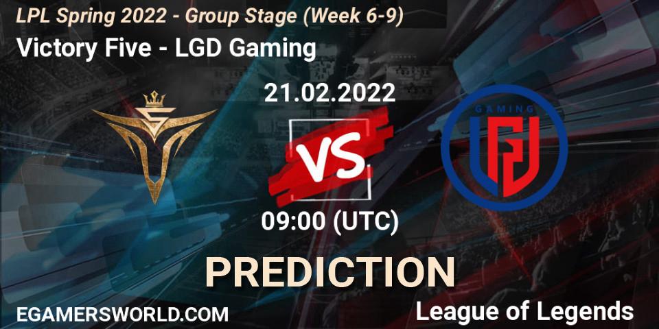 Victory Five - LGD Gaming: ennuste. 21.02.2022 at 09:00, LoL, LPL Spring 2022 - Group Stage (Week 6-9)