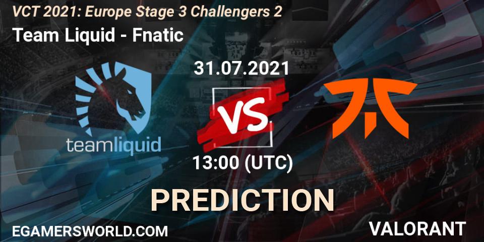 Team Liquid - Fnatic: ennuste. 31.07.2021 at 13:00, VALORANT, VCT 2021: Europe Stage 3 Challengers 2
