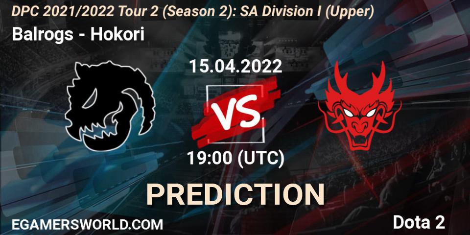 Balrogs - Hokori: ennuste. 15.04.22, Dota 2, DPC 2021/2022 Tour 2 (Season 2): SA Division I (Upper)