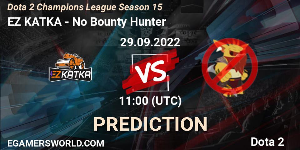 EZ KATKA - No Bounty Hunter: ennuste. 29.09.2022 at 11:00, Dota 2, Dota 2 Champions League Season 15