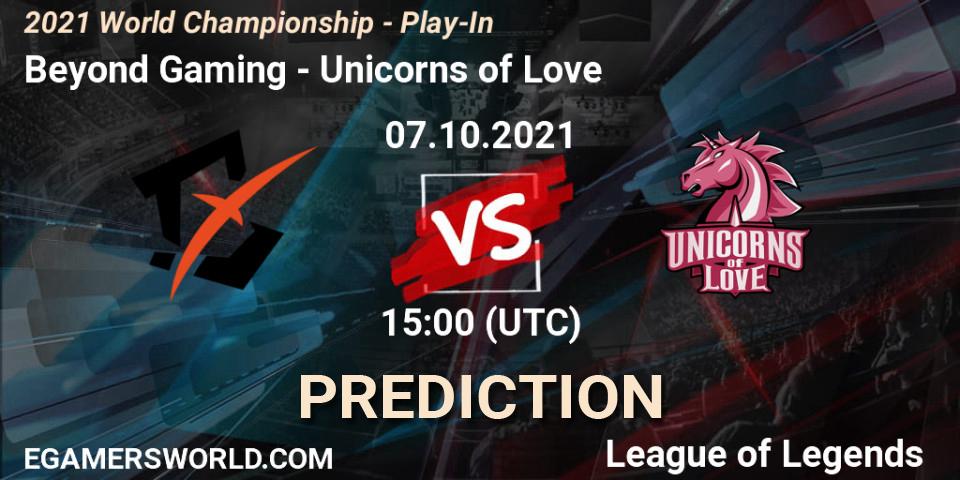 Beyond Gaming - Unicorns of Love: ennuste. 07.10.21, LoL, 2021 World Championship - Play-In