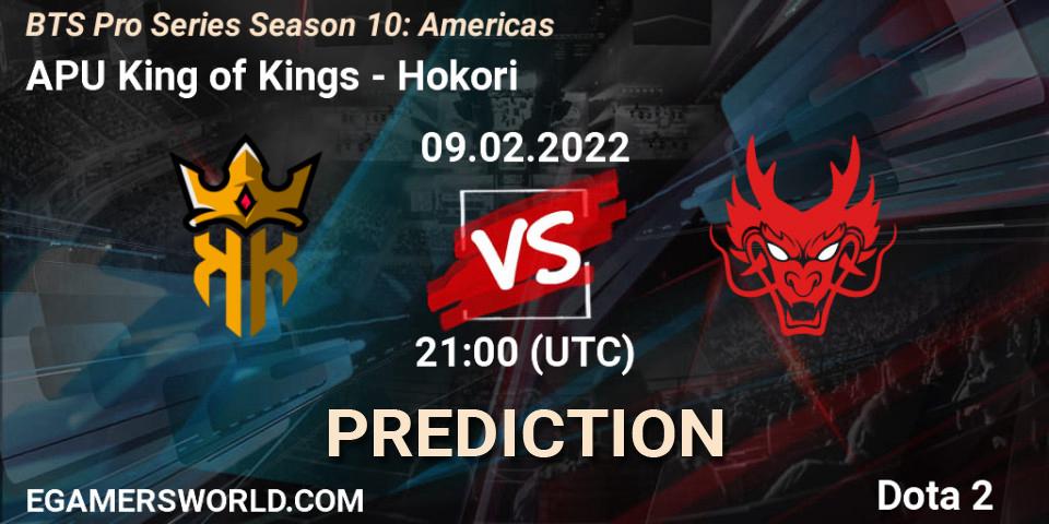 APU King of Kings - Hokori: ennuste. 09.02.2022 at 21:00, Dota 2, BTS Pro Series Season 10: Americas