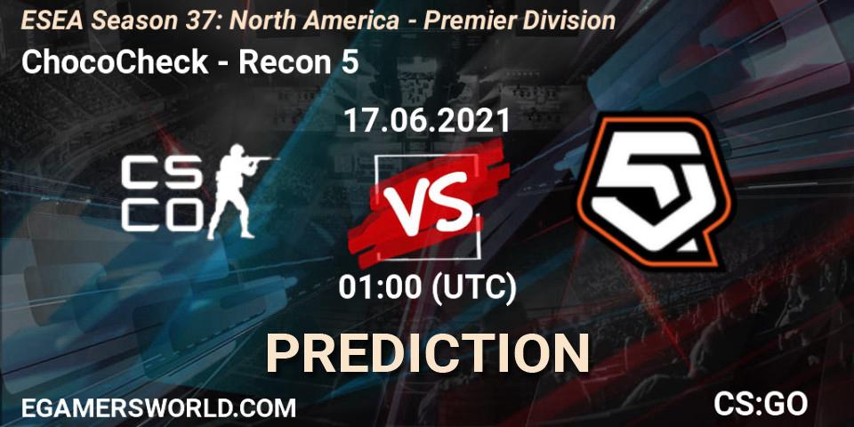 ChocoCheck - Recon 5: ennuste. 17.06.2021 at 01:00, Counter-Strike (CS2), ESEA Season 37: North America - Premier Division