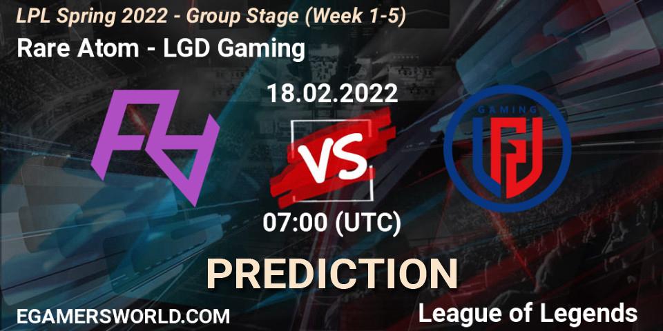 Rare Atom - LGD Gaming: ennuste. 18.02.22, LoL, LPL Spring 2022 - Group Stage (Week 1-5)