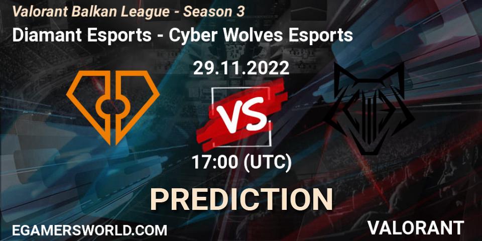 Diamant Esports - Cyber Wolves Esports: ennuste. 29.11.22, VALORANT, Valorant Balkan League - Season 3
