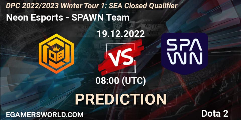 Neon Esports - SPAWN Team: ennuste. 19.12.22, Dota 2, DPC 2022/2023 Winter Tour 1: SEA Closed Qualifier