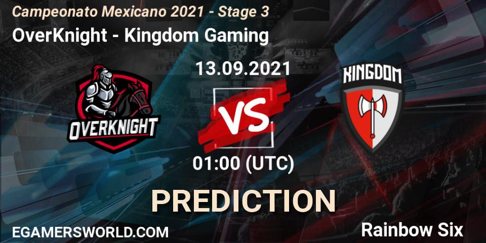 OverKnight - Kingdom Gaming: ennuste. 21.09.2021 at 21:00, Rainbow Six, Campeonato Mexicano 2021 - Stage 3
